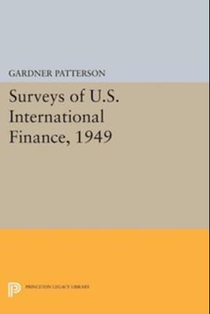 Surveys of U.S. International Finance, 1949