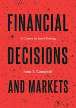 Financial Decisions and Markets