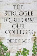 Struggle to Reform Our Colleges