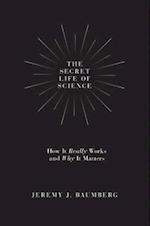 Secret Life of Science