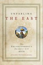 Unfabling the East