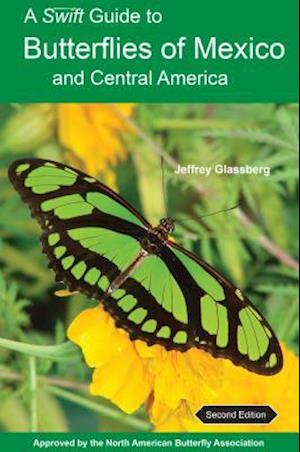 Swift Guide to Butterflies of Mexico and Central America