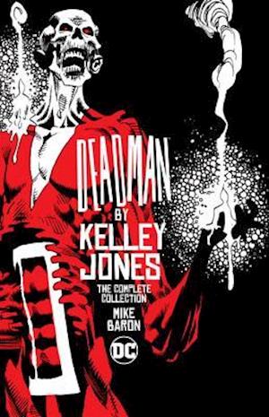 Deadman By Kelley Jones The Complete Collection