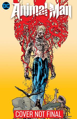 Animal Man by Jeff Lemire Omnibus