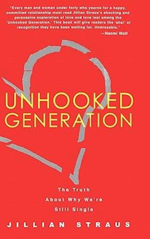 Unhooked Generation