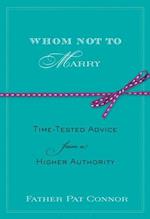 Whom Not to Marry