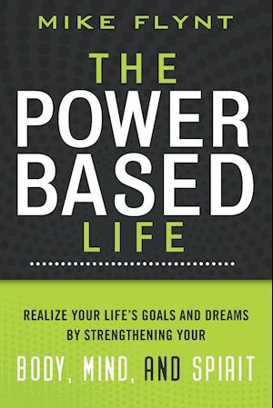 The Power Based Life