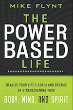 The Power Based Life