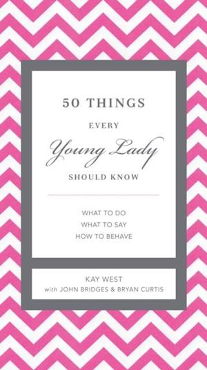 50 Things Every Young Lady Should Know