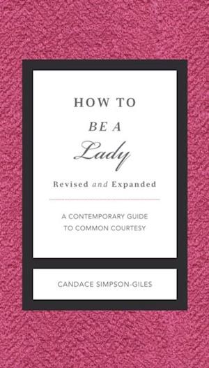 How to Be a Lady