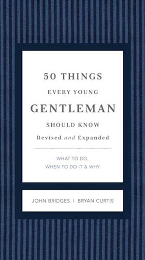 50 Things Every Young Gentleman Should Know Revised and Expanded