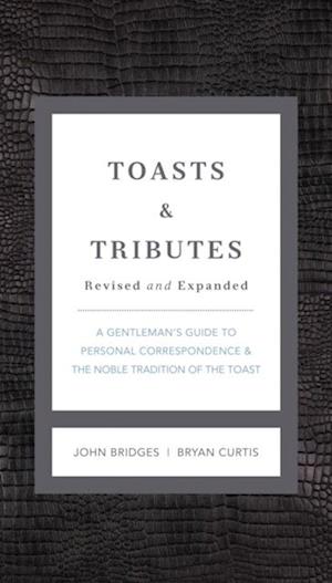 Toasts and   Tributes Revised and   Expanded