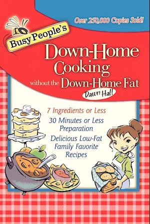 Busy People's Down-Home Cooking Without the Down-Home Fat
