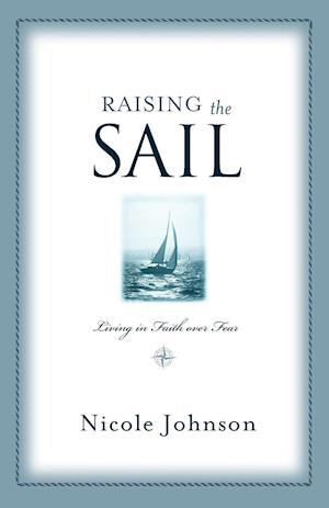 Raising the Sail