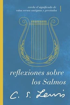 Reflexiones Sobre Los Salmos