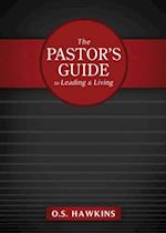 Pastor's Guide to Leading and Living