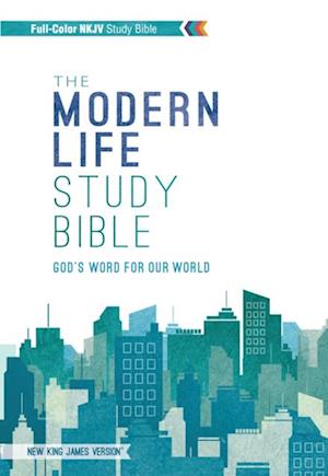 NKJV, The Modern Life Study Bible