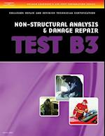 ASE Test Preparation Collision - B3 Non-Structural Analysis and Damage Repair