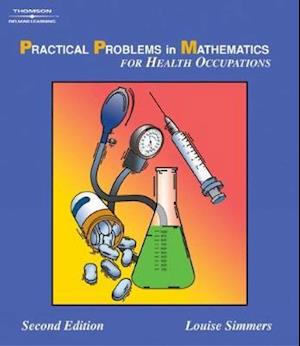 Practical Problems in Math for Health Occupations