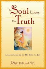 The Soul Loves The Truth