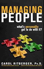 Managing People...What's Personality Got to Do with It?