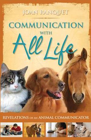 Communication with All Life