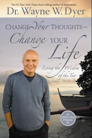 Change Your Thoughts, Change Your Life