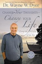 Change Your Thoughts, Change Your Life