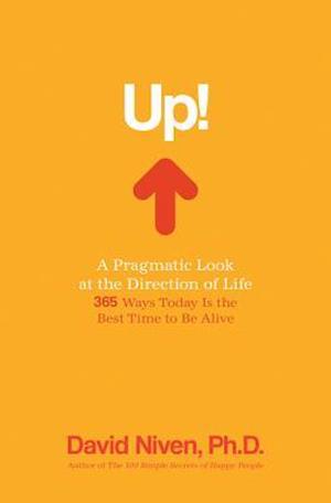 Up! a Pragmatic Look at the Direction of Life