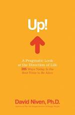 Up! a Pragmatic Look at the Direction of Life