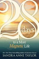 28 Days To A More Magnetic Life