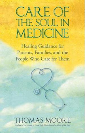 Care of the Soul in Medicine