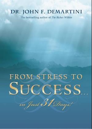 From Stress to Success in Just 31 Days!