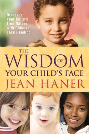 Wisdom of Your Child's Face