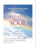 Loyalty to Your Soul