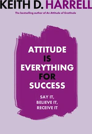 Attitude is Everything for Success