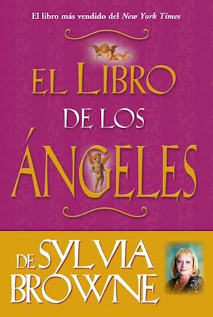 El Libro de los Angeles de Sylvia Browne