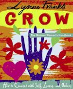 Grow - The Modern Woman's Handbook