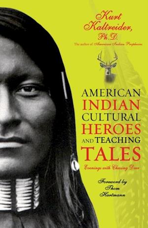 American Indian Cultural Heroes and Teaching Tales