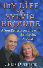 My Life With Sylvia Browne