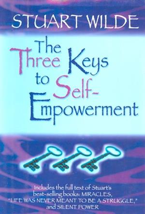 Three Keys to Self-Empowerment
