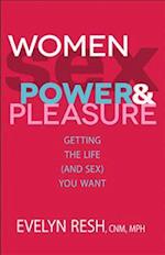 Women, Sex, Power and Pleasure