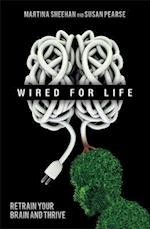 Wired For Life