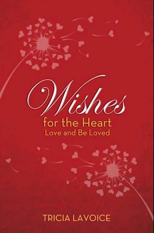 Wishes for the Heart