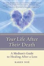 Your Life After Their Death