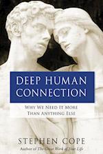 Deep Human Connection