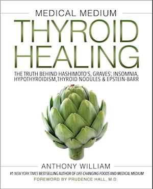 Medical Medium Thyroid Healing