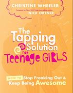 The Tapping Solution for Teenage Girls