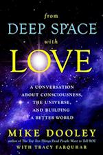 From Deep Space with Love