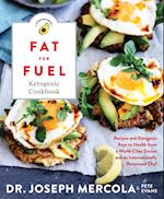 Fat for Fuel Ketogenic Cookbook